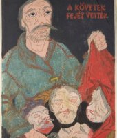 Budai Nagy Antal sorozat - A követek fejét vették  Méret: 47x33 Anyag: papír Készítés éve: ismeretlen